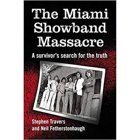 Stephen Travers - Remastered - The Miami Massacre