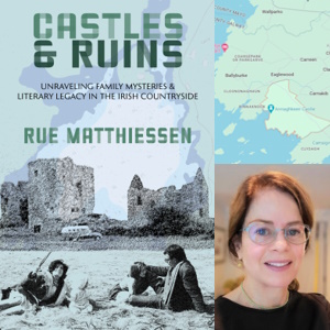 Rue Matthiessen Author Castles and Ruins