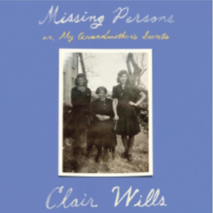Missing Persons, My Grandmother's Secrets