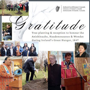 Gratitude: Honouring Anishinaabe, Haudenosaunee & Wendat Irish Famine Aid