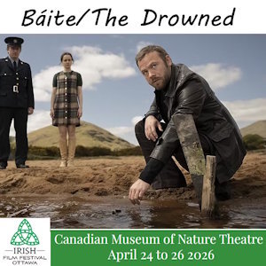 Báite/The Drowned at Irish Film Festival Ottawa