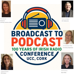The Irish Radio Industry, the Future; From Broadcast to Podcast